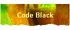 Code Black
